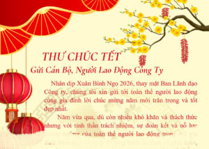 Thư chúc Tết của Ban Lãnh đạo Công ty gửi đến Cán Bộ, Người Lao Động
